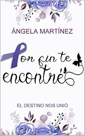 Portada de Por fin te encontré. El destino nos unió